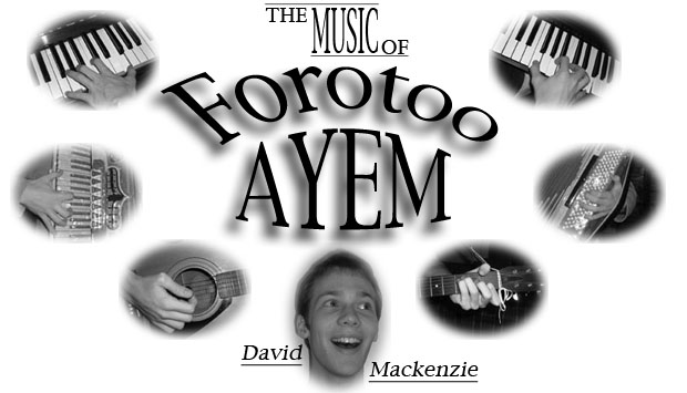 The Music of Forotoo Ayem